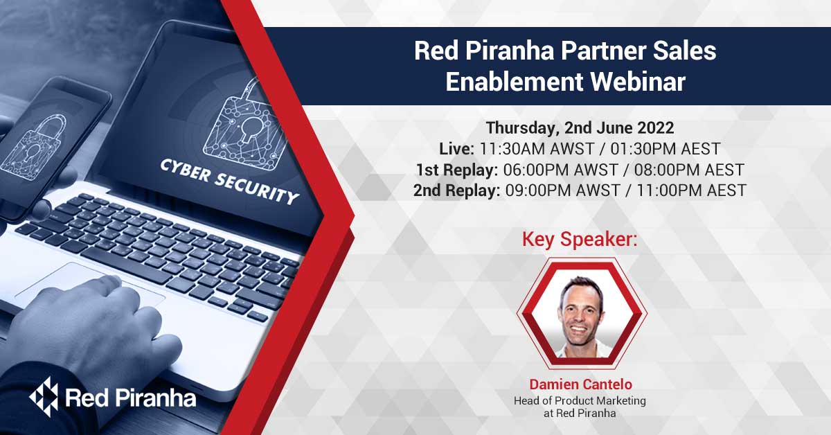 Red Piranha Partner Sales Enablement Webinar 2nd June 2022