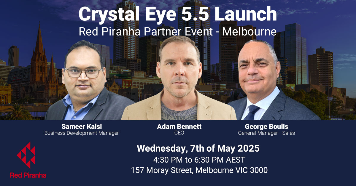 Crystal Eye 5.5 Launch - Red Piranha Partner Event - Melbourne