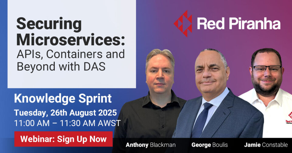 Knowledge Sprint - Securing Microservices: APIs, Containers and Beyond with DAS 26th Aug 2025