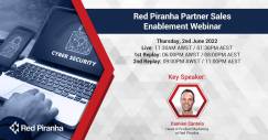 Red Piranha Partner Sales Enablement Webinar 2nd June 2022